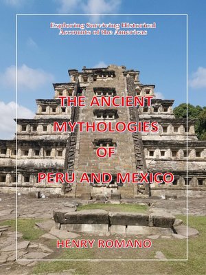 cover image of THE ANCIENT MYTHOLOGIES  OF PERU AND MEXICO
